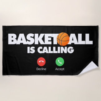 Basketball is Calling and I Must Go Beach Towel
