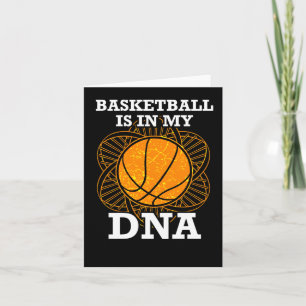 Basketball Is In My Dna Card