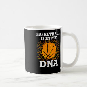 Basketball Is In My Dna Coffee Mug