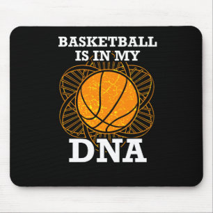 Basketball Is In My Dna  Mouse Mat