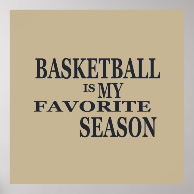 basketball is my favorite season poster (Front)