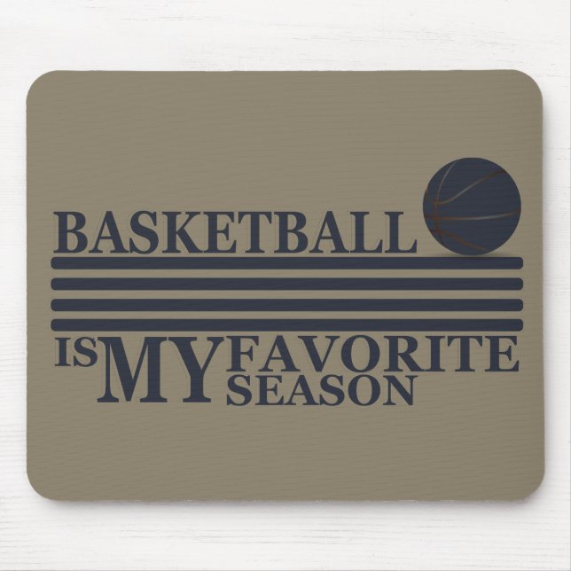 Basketball is my favorite season with blue ball mouse mat (Front)