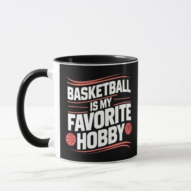 Basketball is my favourite hobby, sports mugs  (Left)