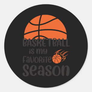 Basketball Is My Favourite Season 12 Classic Round Sticker