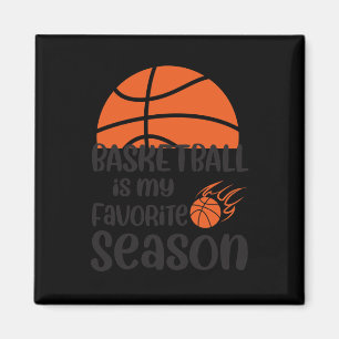 Basketball Is My Favourite Season 12 Magnet