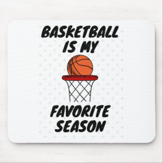 Basketball Is My Favourite Season 8 Mouse Mat