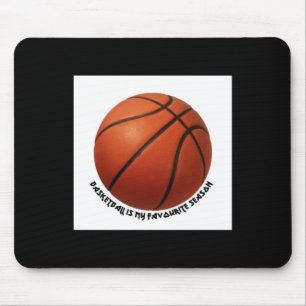 Basketball Is My Favourite Season Active Mouse Mat