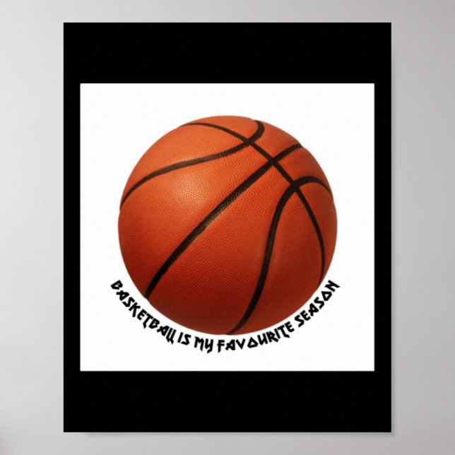 Basketball Is My Favourite Season Active  Poster (Front)
