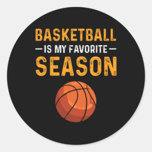 Basketball Is My Favourite Season Classic Round Sticker