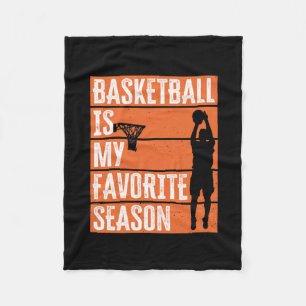 Basketball Is My Favourite Season Fleece Blanket