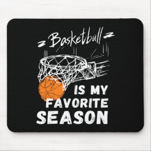 Basketball Is My Favourite Season Gift Mouse Mat