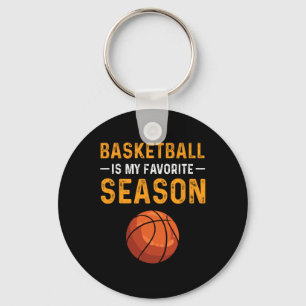 Basketball Is My Favourite Season  Key Ring