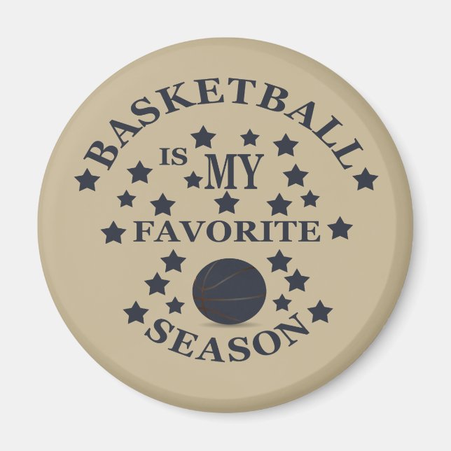 Basketball is my favourite season with blue ball magnet (Front)