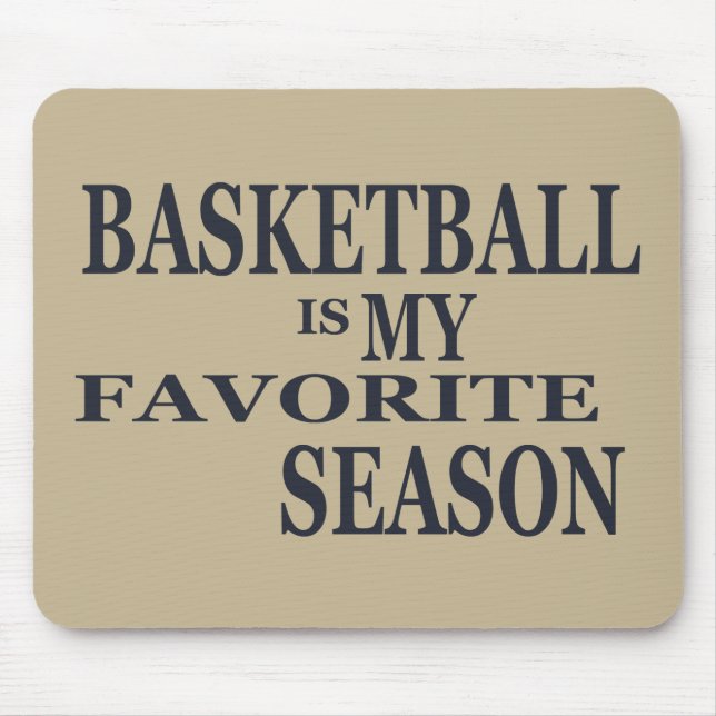 Basketball is my favourite season with blue ball mouse mat (Front)
