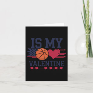 Basketball Is My Heart On Valentine's Day Card