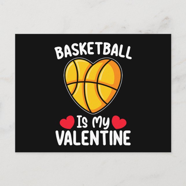 Basketball Is My Valentine Day Sports Postcard (Front)
