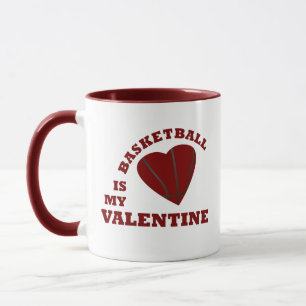 basketball is my valentine mug