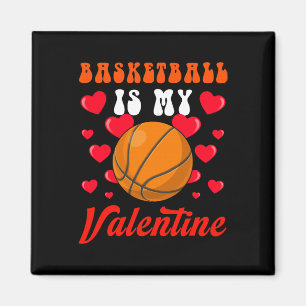 Basketball Is My Valentines Day Hearts Sport Lover Magnet