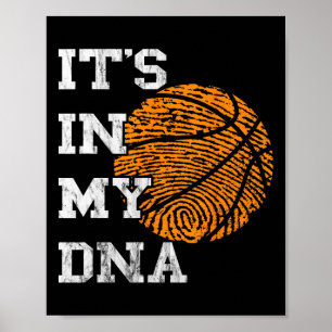 Basketball It's In My Dna Fingerprint Playing Bask Poster