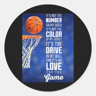 Basketball - It's My Love For The Game Classic Round Sticker