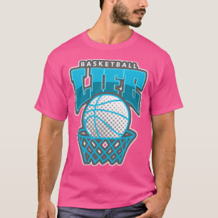 Basketball Life-Blu And W T-Shirt