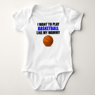 Basketball Like My Mummy Baby Bodysuit