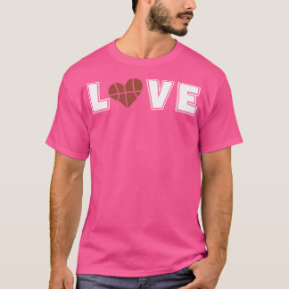 Basketball Love Basketball Players T-Shirt