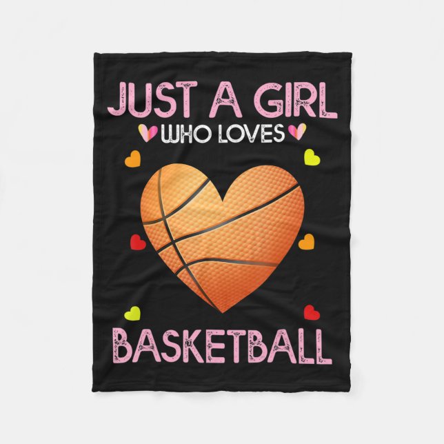 Basketball Lover Women Gift Just A Girl Who Loves Fleece Blanket (Front)