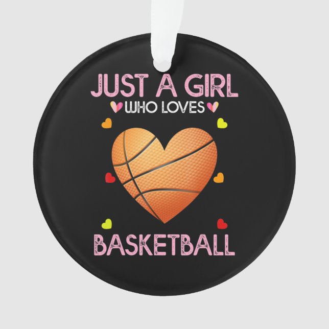 Basketball Lover Women Gift Just A Girl Who Loves Ornament (Front)