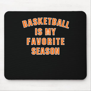 Basketball Lover's Dream - Basketball Season Fan Mouse Mat