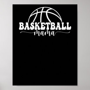 Basketball Mama Basketball Mum Poster