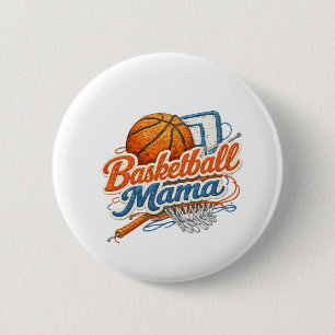 Basketball Mama Button Pin