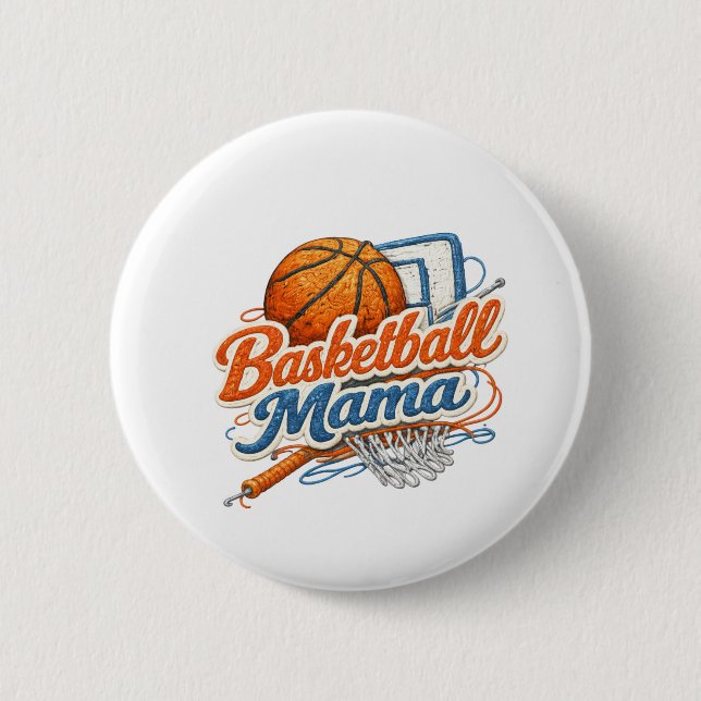Basketball Mama Button Pin (Front)