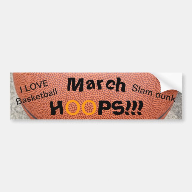 Basketball March HOOPS Bumper Sticker (Front)