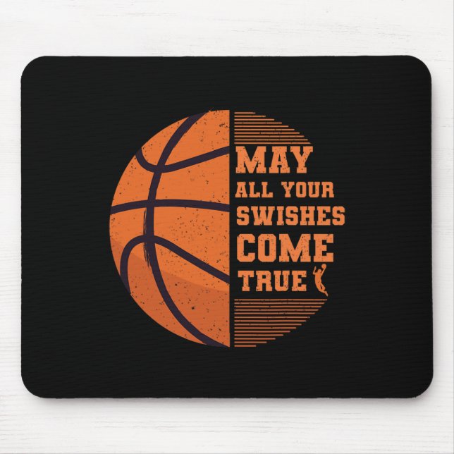 Basketball May All Your Swishes Come True College  Mouse Mat (Front)