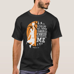 Basketball  Men Him Philippians 413 T-Shirt