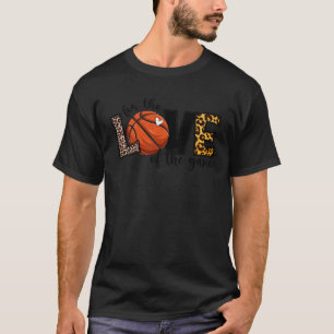 Basketball Mom  For The Love of The Game Mother s  T-Shirt