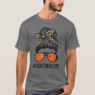 Basketball Mom Life Leopard Messy Bun Mother's Day T-Shirt
