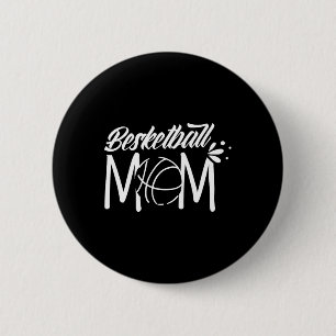 Basketball Mom Match Coach Team Player Mother Momm 6 Cm Round Badge