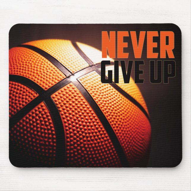 Basketball motivation - never give up mouse mat (Front)