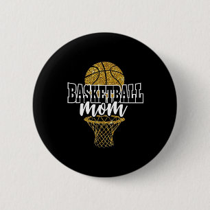 Basketball Mum Basket Hoop  6 Cm Round Badge