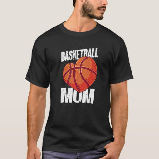 Basketball Mum Basketball T-Shirt