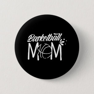 Basketball Mum Coach Team Player Match Mother Momm 6 Cm Round Badge