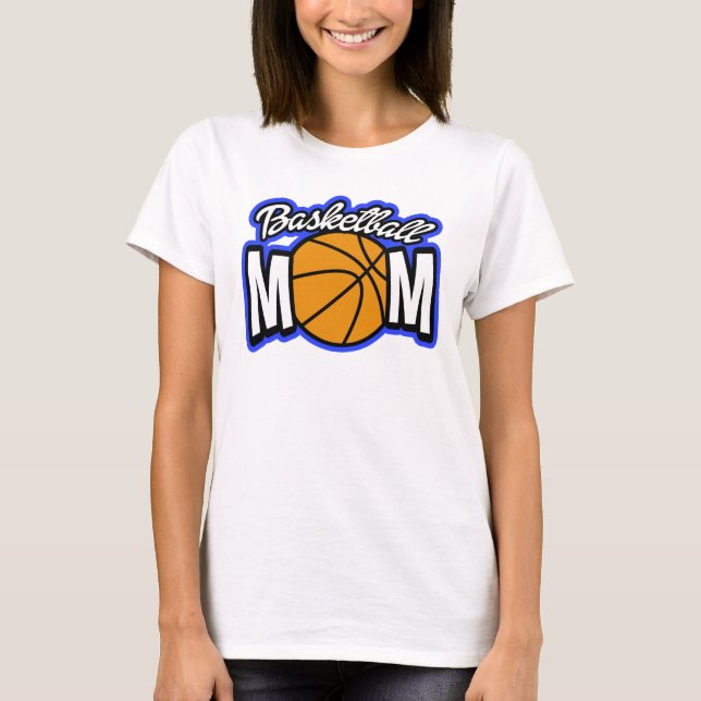 Basketball Mum Funny and Cute T-Shirt (Front)