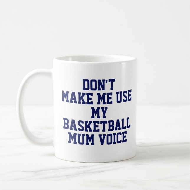 Basketball mum Gift Mug | Funny Quote Slogan Coach (Left)