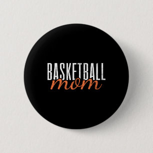 Basketball Mum Mama 6 Cm Round Badge