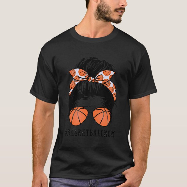 Basketball Mum Messy Bun Proud Mama Basketball Sun T-Shirt (Front)