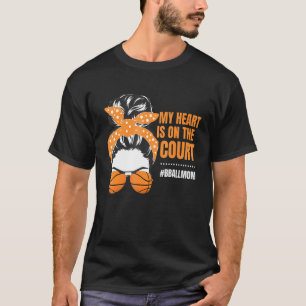 Basketball Mum Messy Bun Proud Mama Bball Basketba T-Shirt
