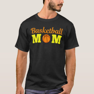 Basketball Mum Novelty Sports Apparel T-Shirt