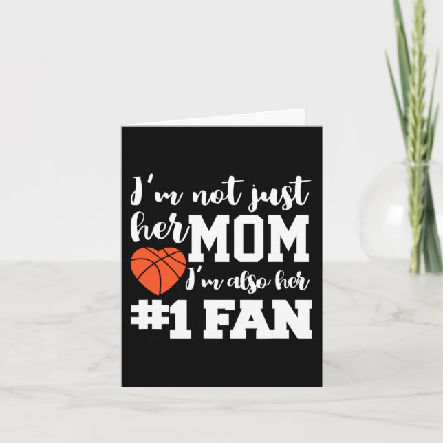 Basketball Mum Number One Fan Basketball Mothers J Card (Front)